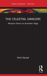 Book Cover for The Celestial Dancers by Amit Sarwal