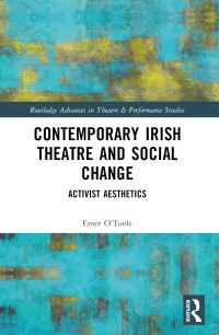 Book Cover for Contemporary Irish Theatre and Social Change by Emer OToole