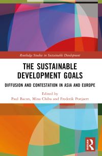 Book Cover for The Sustainable Development Goals by Paul Bacon, Mina Chiba, Frederik Ponjaert