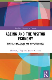 Book Cover for Ageing and the Visitor Economy by Stephen Page, Joanne Connell