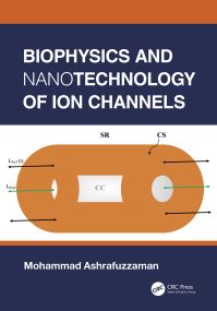 Book Cover for Biophysics and Nanotechnology of Ion Channels by Mohammad Ashrafuzzaman