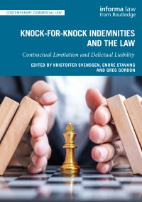 Book Cover for Knock-for-Knock Indemnities and the Law by Kristoffer Svendsen, Greg Gordon, Endre Stavang