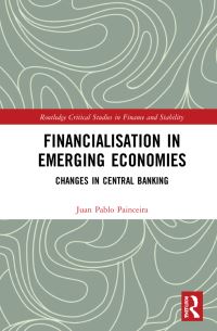 Book Cover for Financialisation in Emerging Economies by Juan Pablo Painceira