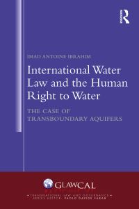 Book Cover for International Water Law and the Human Right to Water by Imad Antoine Ibrahim
