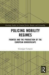 Book Cover for Policing Mobility Regimes by Giuseppe Campesi