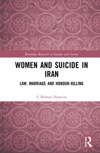 Book Cover for Women and Suicide in Iran by S Behnaz Hosseini