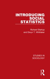Book Cover for Introducing Social Statistics by Richard Startup, Elwyn T Whittaker