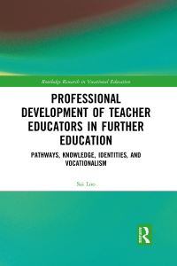 Book Cover for Professional Development of Teacher Educators in Further Education by Sai Loo