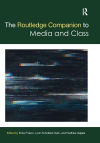 Book Cover for The Routledge Companion to Media and Class by Erika Polson, Lynn Schofield Clark, Radhika Gajjala