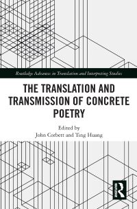 Book Cover for The Translation and Transmission of Concrete Poetry by John Corbett, Ting Huang
