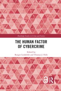 Book Cover for The Human Factor of Cybercrime by E R Leukfeldt, Thomas J Holt