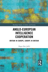 Book Cover for Anglo-European Intelligence Cooperation by Hager Ben Jaffel