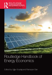 Book Cover for Routledge Handbook of Energy Economics by Ugur Soyta­s, Ramazan Sar