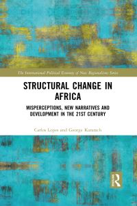 Book Cover for Structural Change in Africa by Carlos Lopes, George Kararach