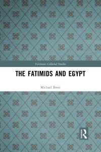 Book Cover for The Fatimids and Egypt by Michael Brett