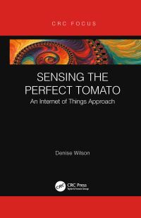 Book Cover for Sensing the Perfect Tomato by Denise Wilson