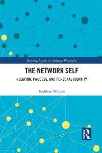 Book Cover for The Network Self by Kathleen Wallace