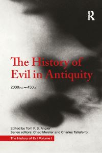 Book Cover for The History of Evil in Antiquity by Tom P S Angier