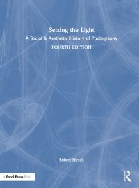 Book Cover for Seizing the Light by Robert Hirsch