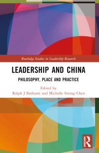 Book Cover for Leadership and China by Ralph Bathurst, Michelle Sitong Chen
