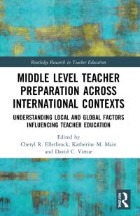 Book Cover for Middle Level Teacher Preparation Across International Contexts by Cheryl R Ellerbrock, Katherine M Main, David C Virtue