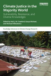 Book Cover for Climate Justice in the Majority World by Neil James Wilson Crawford, Kavya Michael, Michael Mikulewicz