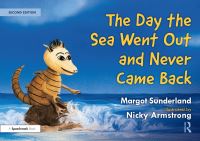 Book Cover for The Day the Sea Went Out and Never Came Back by Margot Sunderland
