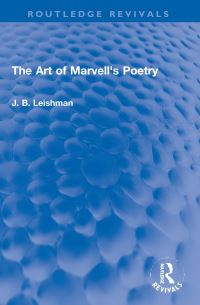 Book Cover for The Art of Marvell's Poetry by J B Leishman