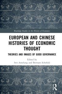 Book Cover for European and Chinese Histories of Economic Thought by Iwo Amelung, Bertram Schefold
