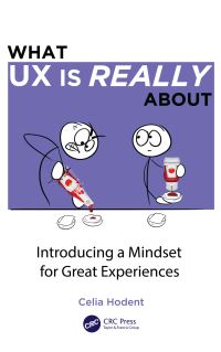 Book Cover for First Steps Into UX by Celia Hodent