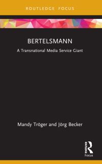 Book Cover for Bertelsmann by Mandy Tröger, Jörg Becker