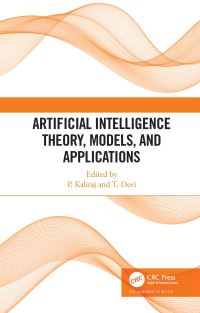 Book Cover for Artificial Intelligence Theory, Models, and Applications by P Kaliraj, Devi Thirupathi