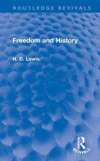 Book Cover for Freedom and History by Hywel D Lewis