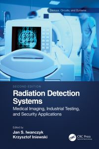 Book Cover for Radiation Detection Systems by Jan S Iwanczyk, Krzysztof Iniewski