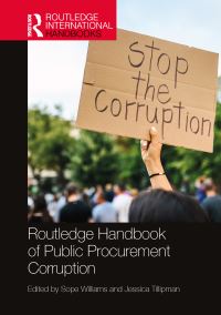 Book Cover for Routledge Handbook of Public Procurement Corruption by Sope WilliamsElegbe, Jessica Tillipman