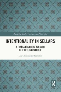 Book Cover for Intentionality in Sellars by Luz Christopher Seiberth