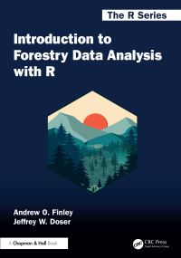 Book Cover for Introduction to Forestry Data Analysis With R by Andrew O Finley, Jeffrey W Doser