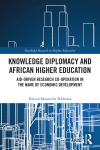 Book Cover for Knowledge Diplomacy and African Higher Education by Nelson Masanche Nkhoma