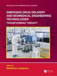 Book Cover for Emerging Drug Delivery and Biomedical Engineering Technologies by Dimitrios Lamprou