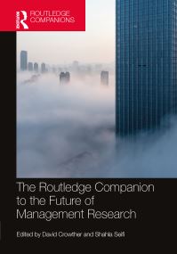Book Cover for The Routledge Companion to the Future of Management Research by David Crowther, Shahla Seifi