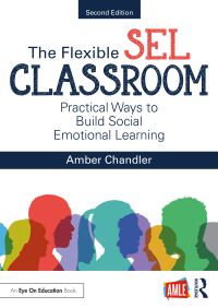 Book Cover for The Flexible SEL Classroom by Amber Chandler