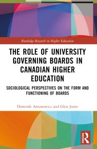 Book Cover for The Role of University Governing Boards in Canadian Higher Education by Dominik Antonowicz, Glen A Jones