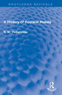 Book Cover for A History of Postwar Russia by Roger William Pethybridge