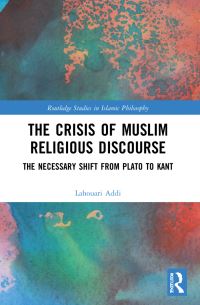 Book Cover for The Crisis of Muslim Religious Discourse by Lahouari Addi