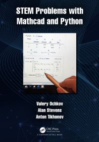 Book Cover for STEM Problems With Mathcad and Python by V F Ochkov, Alan Stevens, Anton Tikhonov