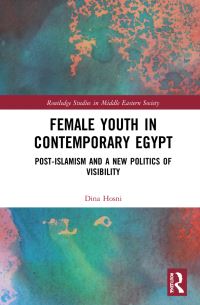 Book Cover for Female Youth in Contemporary Egypt by Dina Hosni