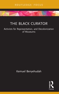 Book Cover for The Black Curator by Kemuel Benyehudah