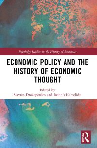 Book Cover for Economic Policy and the History of Economic Thought by S A Drakopoulos, Ioannis Katselidis