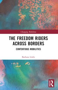 Book Cover for The Freedom Riders Across Borders by Barbara Lüthi