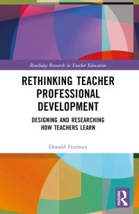 Book Cover for Rethinking Teacher Professional Development by Donald Freeman